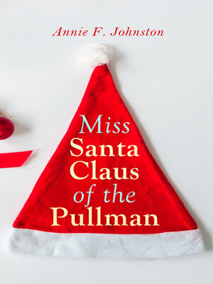 cover image of Miss Santa Claus of the Pullman